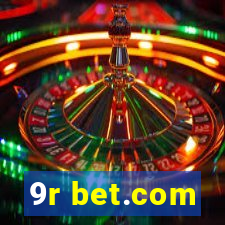 9r bet.com